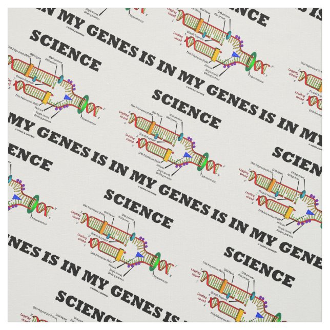 Science Is In My Genes DNA Replication Fabric (Swatch)