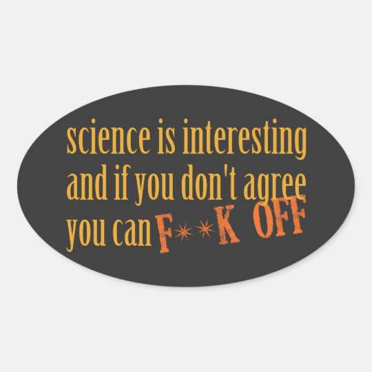 Science is Interesting Oval Sticker
