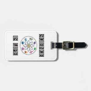 Science is life luggage tag