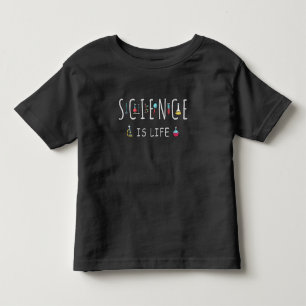 Science is life toddler t-shirt
