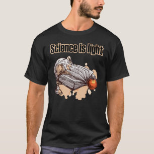 Science Is Light Back To School Science Teacher St T-Shirt