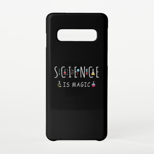 Science is magic samsung galaxy s10 case