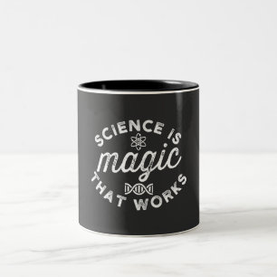 SCIENCE IS MAGIC THAT WORKS. Two-Tone COFFEE MUG