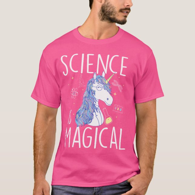 Science Is Magical - Science Fan Chemistry Student T-Shirt (Front)