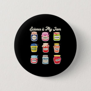 Science Is My Jam Science Technology Engineering T Button