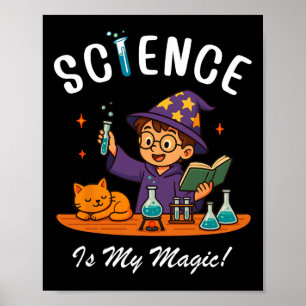 Science Is My Magic Back To School Stem Wizard Tea Poster