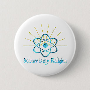 Science is My Religion Pinback Button