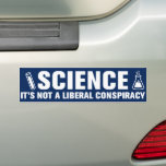 Science Is Not A Liberal Conspiracy Pro-Science Bumper Sticker<br><div class="desc">Science Is Not A Liberal Conspiracy bumper sticker! For believers in science who trust the facts about climate change,  vaccines,  and anything backed by science. Perfect for Earth Day,  Pi Day,  or Science day!</div>