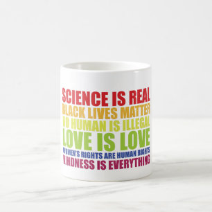 Science Is Real Black Lives Matter LGBT Pride Coffee Mug