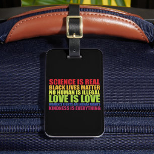 Science Is Real Black Lives Matter LGBT Pride Luggage Tag