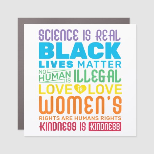 Science Is Real Black Lives Matter Rainbow LGBT Pr Car Magnet