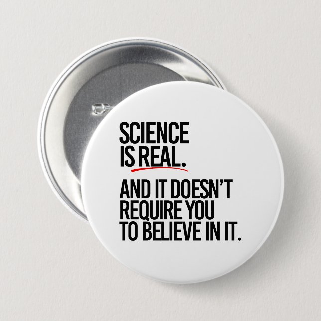 SCIENCE IS REAL BUTTON (Front & Back)
