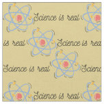 Science is real fabric