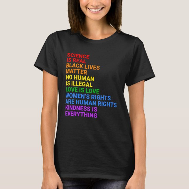 Science is Real Human Rights LGTBQ+ Queer Pride Mo T-Shirt (Front)