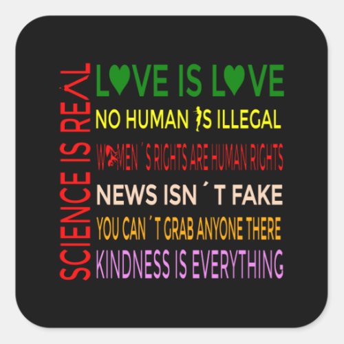 Science is Real Love is Love Square Sticker