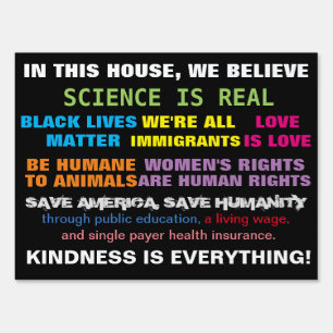 Science Is Real Values Yard Sign