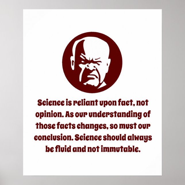 Science Is Reliant Upon Fact - Wisdom Poster (Front)
