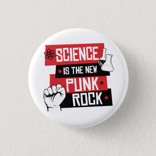 Science is the new punk rock button