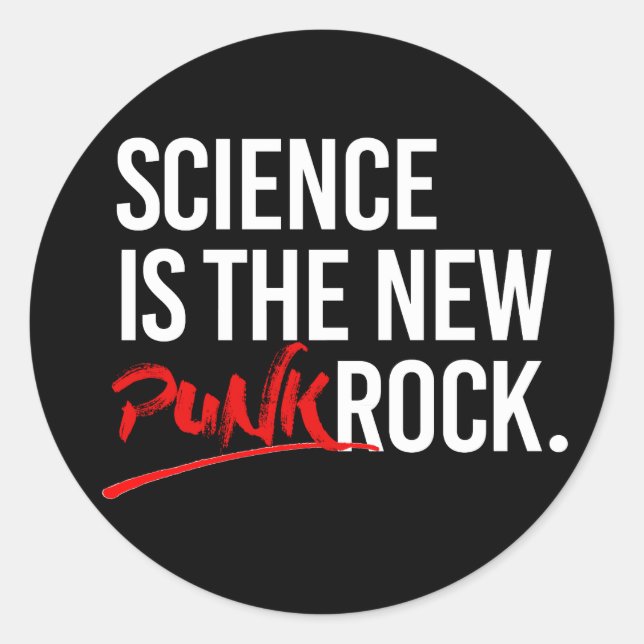 Science is the new punk rock classic round sticker (Front)