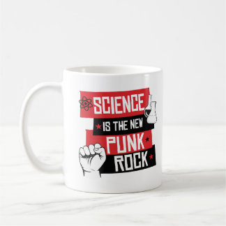 SCIENCE IS THE NEW PUNK ROCK - RESIST - - Pro-Scie Coffee Mug