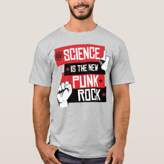 SCIENCE IS THE NEW PUNK ROCK T-Shirt