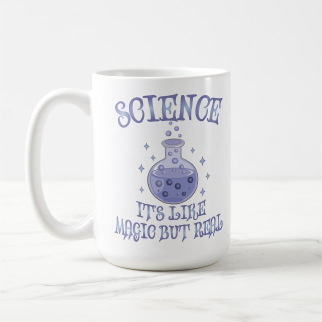 Science - It's Like Magic But Real Coffee Mug (Left)