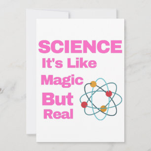 SCIENCE It's Like Magic, But Real Invitation