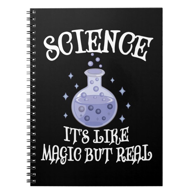 Science - It's Like Magic But Real Notebook (Front)