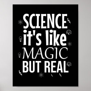 Science it's like magic but real poster
