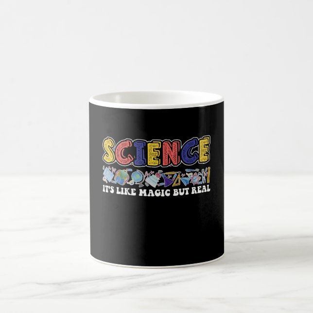 Science It's Like Magic But Real Scientist Coffee Mug (Center)