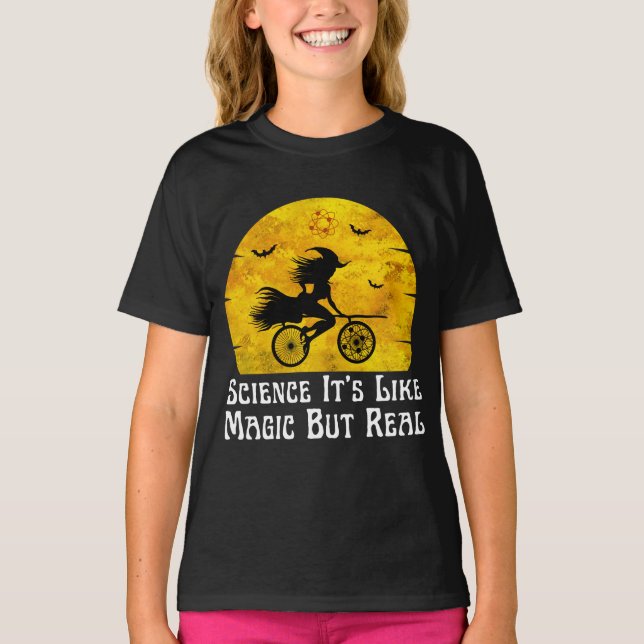 science it's like magic but real  T-Shirt (Front)