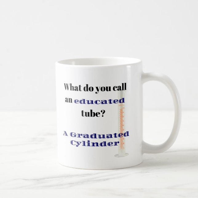 Science Joke Dad Joke Graduated Cylinder Coffee Mug (Right)