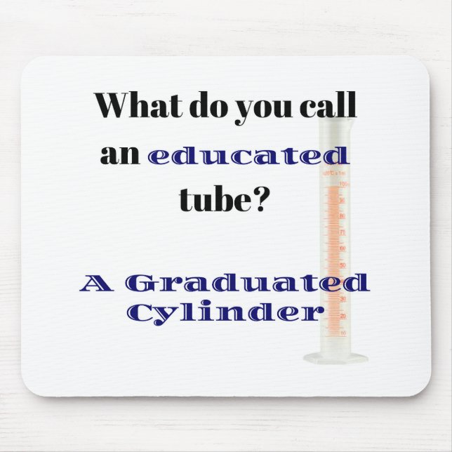 Science Joke Dad Joke Graduated Cylinder Mouse Pad (Front)