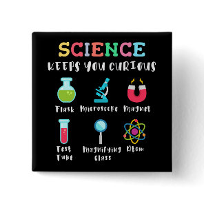 Science keeps you curious button