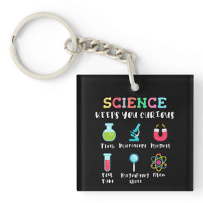 Science keeps you curious keychain