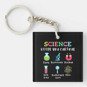 Science keeps you curious keychain