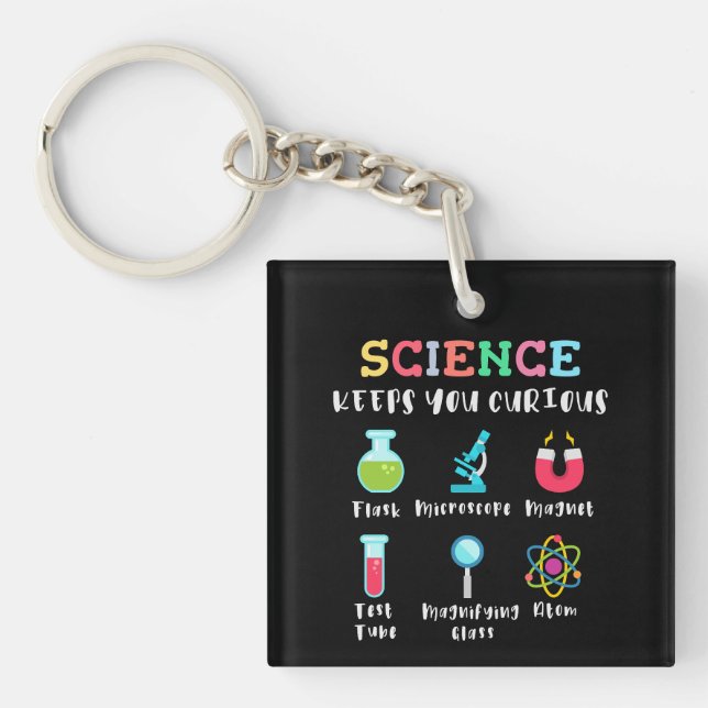 Science keeps you curious keychain (Front)