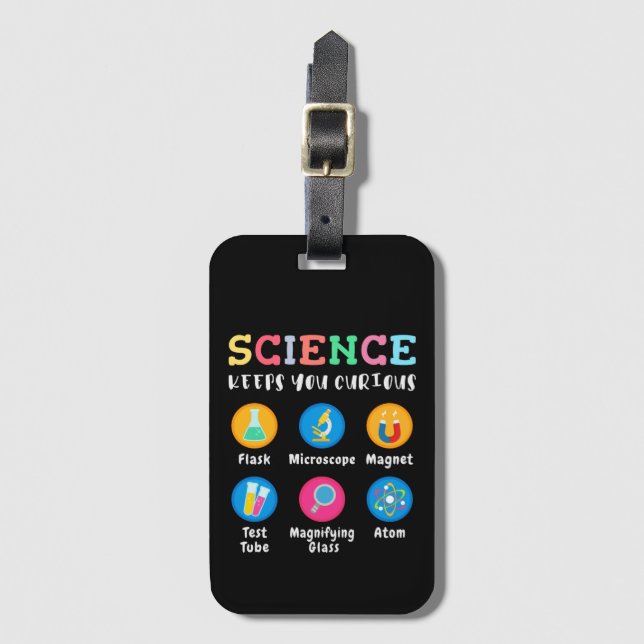 Science keeps you curious luggage tag (Front Vertical)