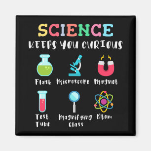 Science keeps you curious magnet