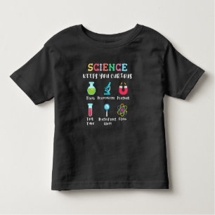 Science keeps you curious toddler t-shirt