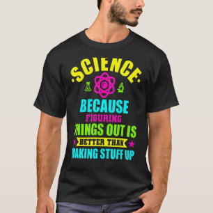 Science Kids Men Women Cool Science Teacher T-Shirt