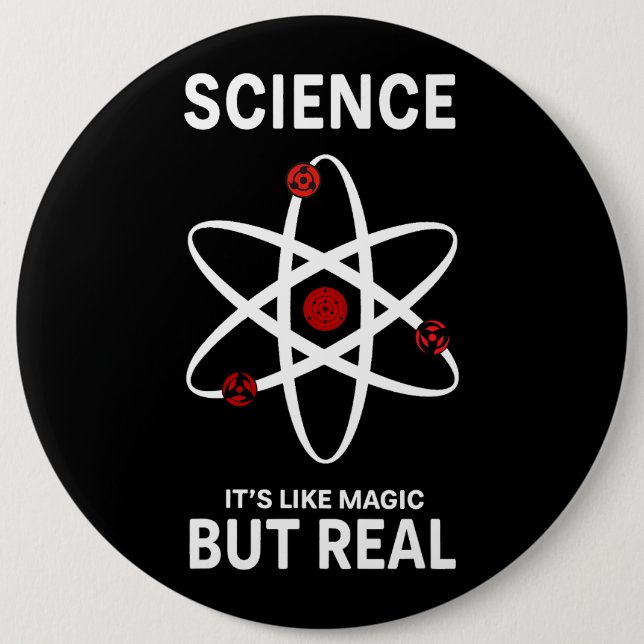 Science Like A Magic But Real. Gift for science lo Button (Front)