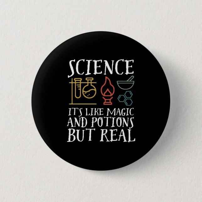 Science Like Magic and Potion Geek Nerd Scientist Button (Front)