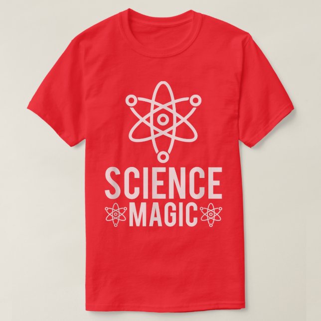Science Magic But Real Physics Chemistry Teacher  T-Shirt (Design Front)