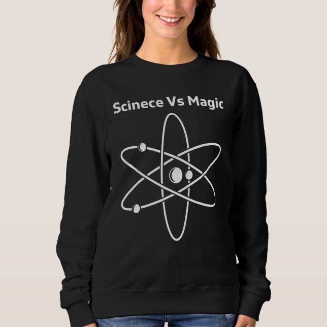 Science Magic Fun Experiments For Students Chemist Sweatshirt (Front)