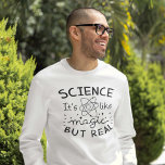 Science Magic Sweatshirt<br><div class="desc">Science It’s Like Magic But Real</div>