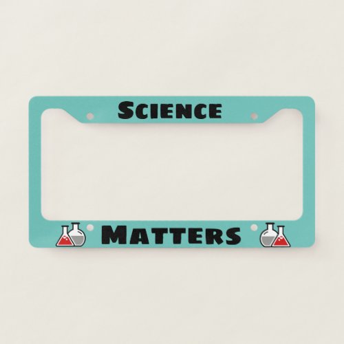 Science Matters License Plate Frame