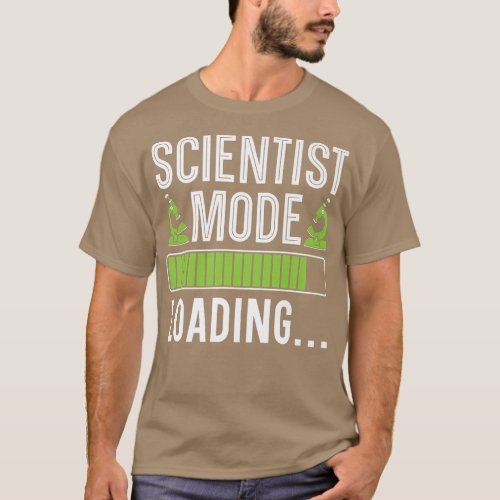 Science Mode Loading Scientist Biology Chemistry P T_Shirt