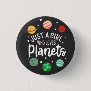 Science Nerd Outer Space Girl Who Loves Planets Button