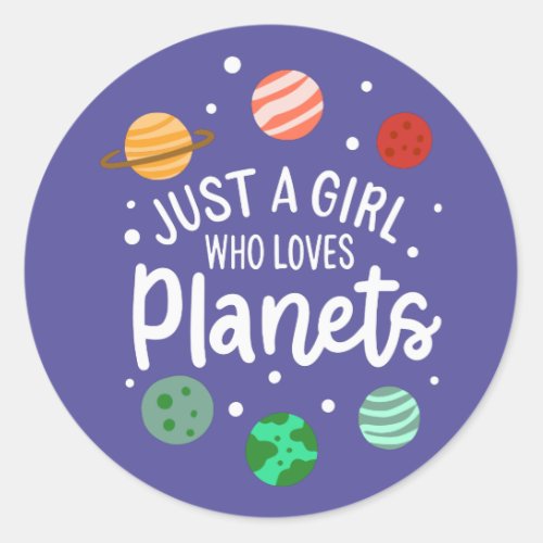 Science Nerd Outer Space Girl Who Loves Planets Classic Round Sticker